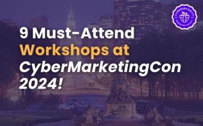 9 Must-Attend Workshops at CyberMarketingCon24!